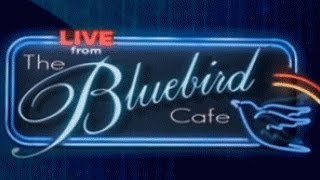 Live at the Bluebird Cafe #112 Beth Nielsen Chapman Annie Roboff David Wilcox