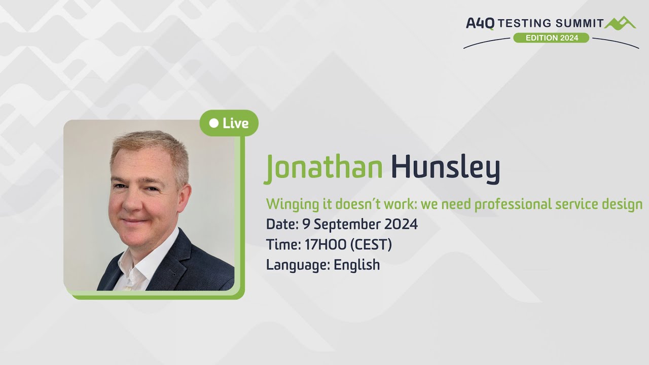 A4Q Testing Summit 2024 - Winging it doesn’t work: we need professional service design