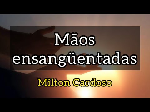 Mãos Ensanguentadas De Jesus - Corinhos…