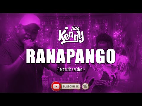 Tida Kenny - Ranapango ( Acoustic session 2023 )