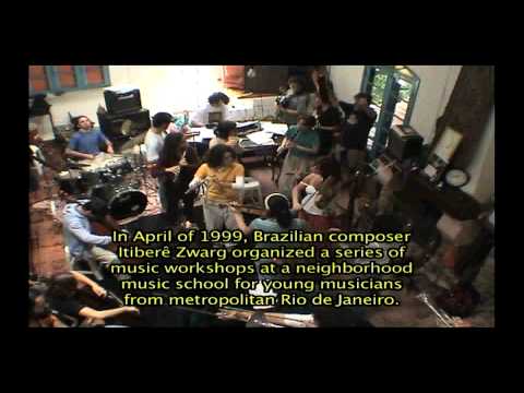 Part 1 of 8.  Itiberê Orquestra Família Documentary