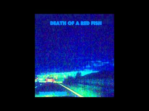 Death Of A Red Fish - Night Rider