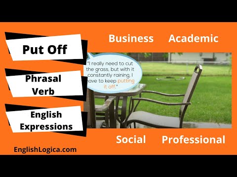 Put Off Phrasal Verb Meaning | How To Use Put Off in English | Phrasal Verbs in Everyday English
