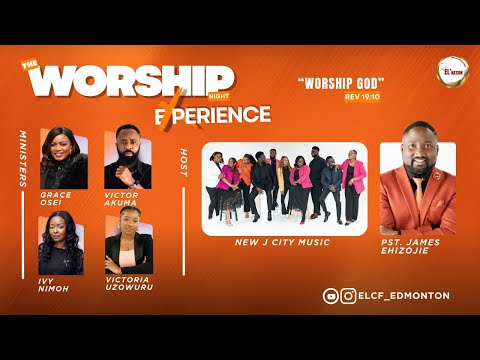 Worship Night #Experience | 2025 | Live | ELCF