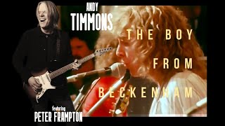Andy Timmons &quot;The Boy From Beckenham&quot; (feat. Peter Frampton)