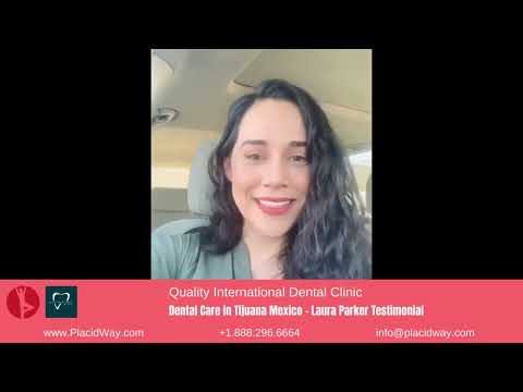 Laura Parker Celebrates Superior Dental Care at Quality International Dental Clinic in Tijuana, Mexico