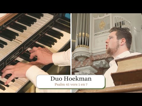 Psalm 45 vers 1 en 7 | Duo Hoekman