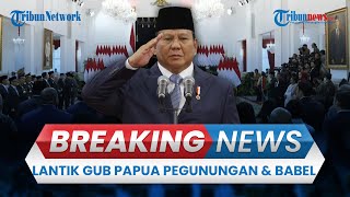BREAKING NEWS: Prabowo Remsi Lantik Gubernur-Wagub Papua Pegunungan dan Kepulauan Bangka Belitung