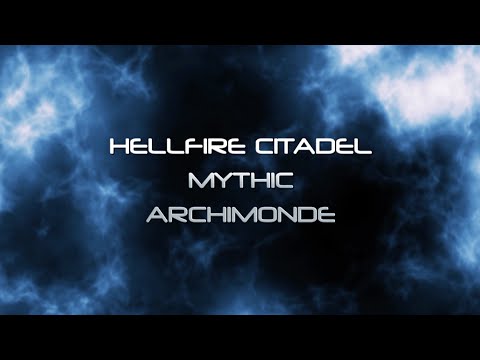 Reload vs Archimonde - Mythic (Priest Discipline Pov)