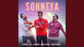 Sohneya (feat. Sukhe Muzical Doctors)