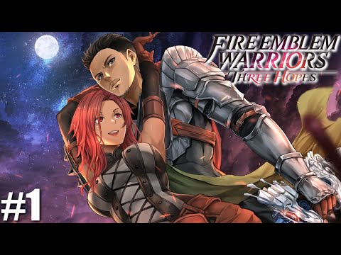 Fire Emblem Warriors: Three Hopes (Blind) Part 1 - Golden Wildfire HYPE!! Fear the Deer!!