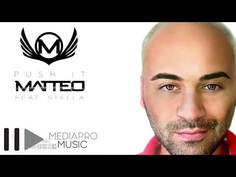 Matteo feat Stella - Push It (official track)