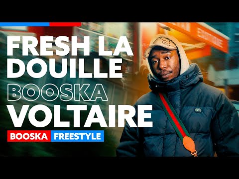 Fresh La Douille | Freestyle Booska Voltaire