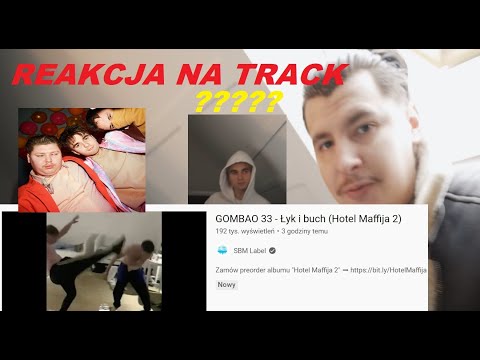Gombao33/SB maffija - Łyk i Buch / Reakcja czemu bez klipu ?
