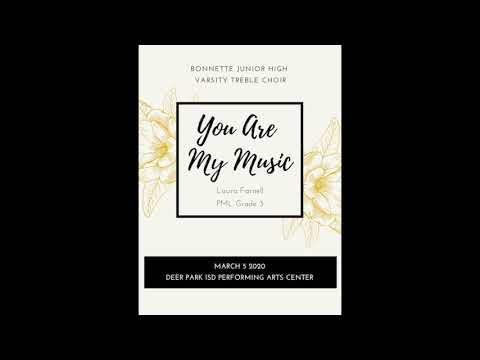Bonnette Chorale: You Are My Music (Farnell)