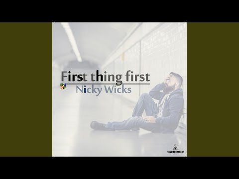 First Thing First (Full Version)