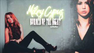 Miley Cyrus - Burned up the night 2011