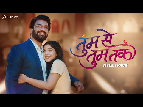Poster  Tum Se Tum Tak Lyrics – Palak Muchhal x Javed Hamid Ali 