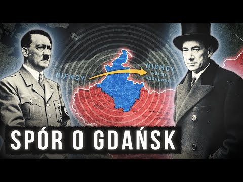Czy Gdańsk był niemiecki? Dlaczego wybuchła II wojna światowa?