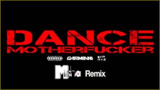 Garmiani - Dance MotherF**ker (DJ Misha Remix) PROMO