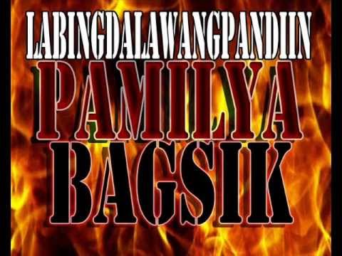 Pamilya Bagsik - I believe (Rap Version)