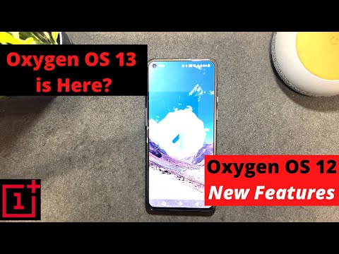 Oxygen OS 13 - What to expect? | Oxygen OS 12 : Latest Update