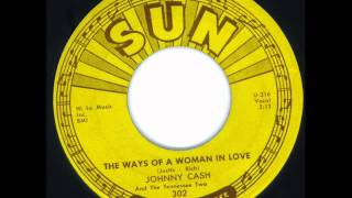 The Ways Of A Woman In Love - Johnny Cash