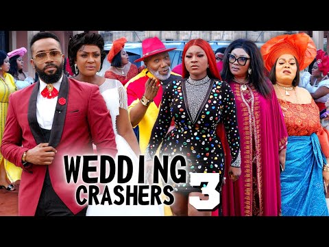 WEDDING CRASHERS 3 -FREDRICK LEONARD, DESTINY ETIKO, LIZZY GOLD 2022 Latest Nigerian Nollywood Movie