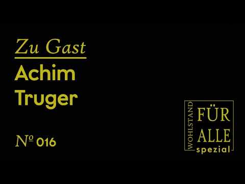 Der Wirtschaftsweise Achim Truger im Gespräch - Spezial #16