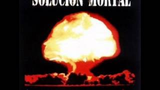 Solucion Mortal - Fiesta brava (hardcore punk Mexico)