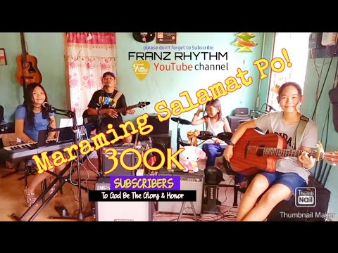 ANG TANGING ALAY KO_Awit Pasasalamat sa 300K+Subs @FRANZRhythm