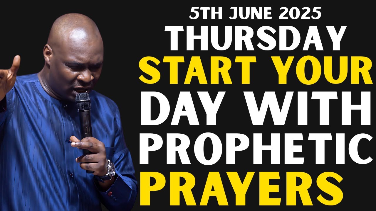 [Thursday, 5th June, 2025] Start Your Day With Prayers |Spiritual Warfare Prayers By Apostle Joshua
