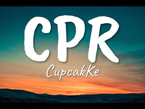 CPR - CupcakKe (Lyrics & Audio)