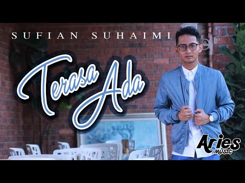 Sufian Suhaimi - Terasa Ada (Official Lyric Video)