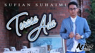 Download lagu Sufian Suhaimi - Terasa Ada mp3 Download lagu Sufian Suhaimi - Terasa Ada mp3
