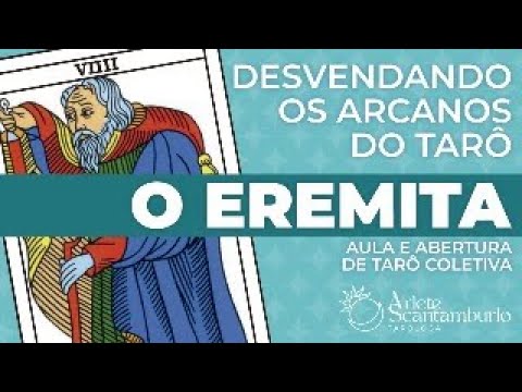 O EREMITA | DESVENDANDO OS ARCANOS DO TARÔ