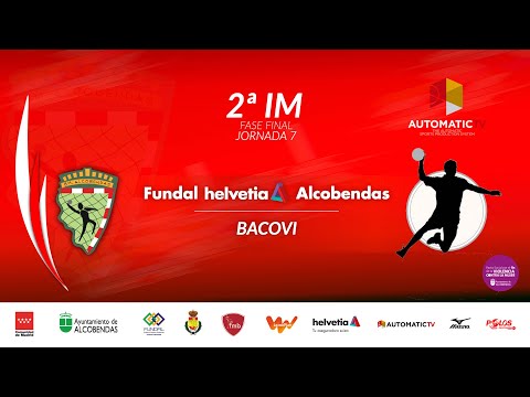 2ª IM jornada 7 | Fase Final | FUNDAL HELVETIA ALCOBENDAS - BACOVI