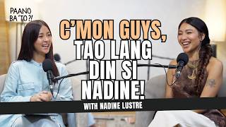 @officialnadinelustre, paano ba 'to!
