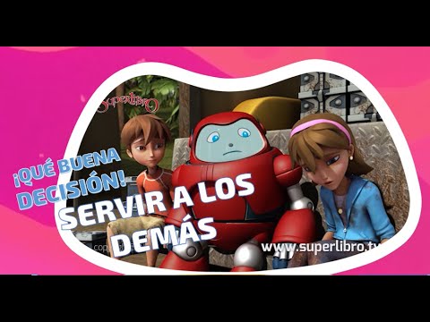 Superlibro| ¡Qué Buena Decisión!| Servir a Dios y a los demás
