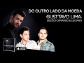 Gusttavo Lima - Do Outro Lado da Moeda - Part ...