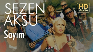 Sezen Aksu - Sayım (Official Audio)