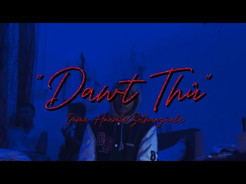 Dawt thû(Imma Hnamte,Zothanzuala)