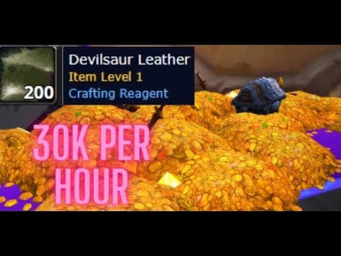 30K Per Hour Gold Farming In WoW - Devilsaur Leather