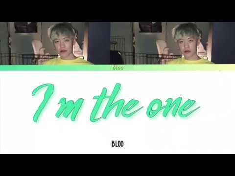 BLOO -  I’m the one  (Color Coded Lyrics Han/Rom/Eng)