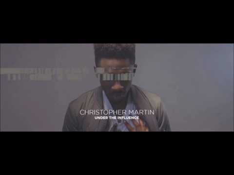 Christopher Martin - Under The Influence (mildew riddim)