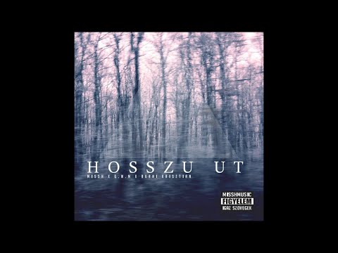 MISSH feat. G.w.M. & BURAI – Hosszú út (Official Audio) | #misshmusic