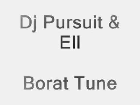 Dj Pursuit & Ell Borat Tune
