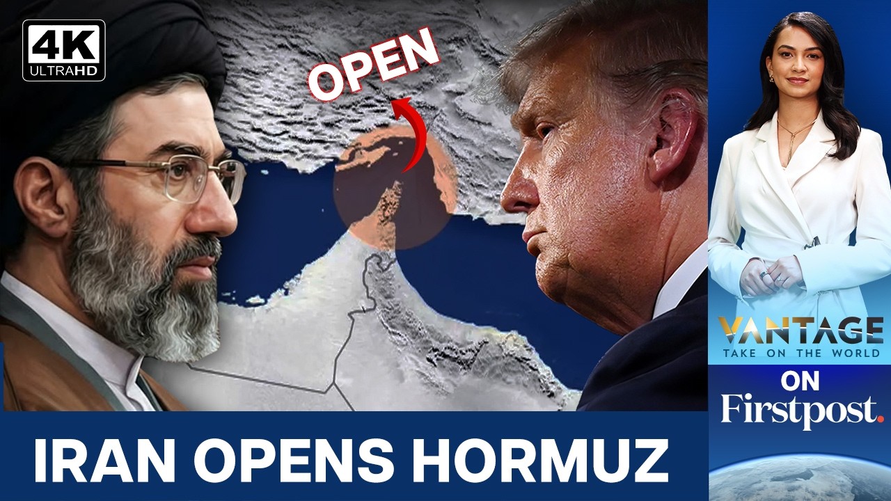 Iran Opens Hormuz Strait as Trump Says Peace Deal 'Very Close' | Vantage on Firstpost | 4K
