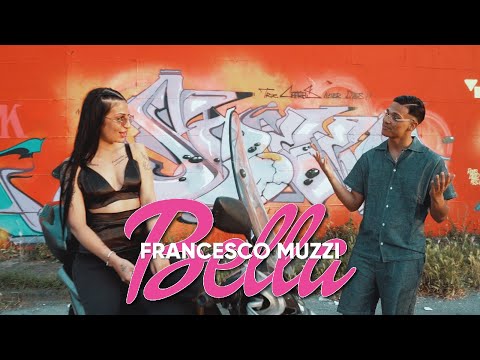 Francesco Muzzi - Bella (Official video)