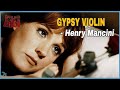 Henry Mancini - Gypsy Violin from "Darling LIli" (1970)